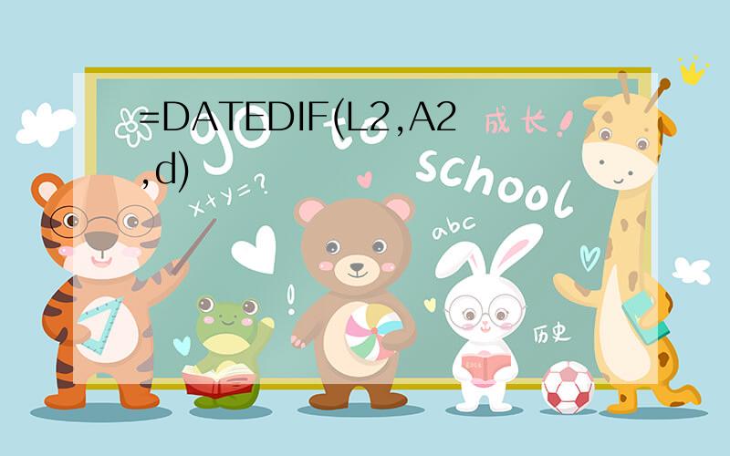 =DATEDIF(L2,A2,d)