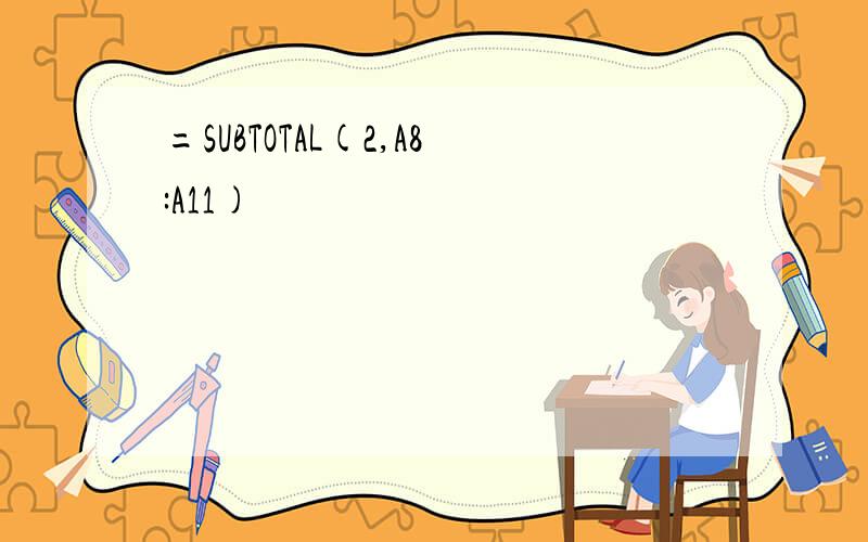 =SUBTOTAL(2,A8:A11)