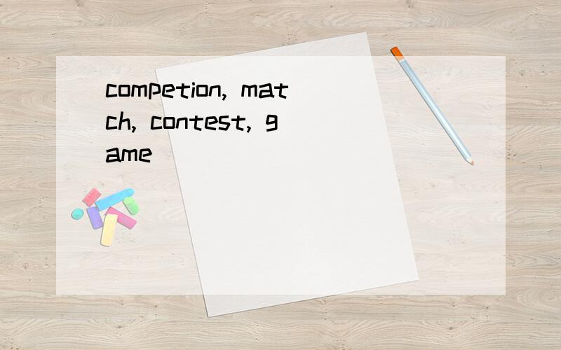 competion, match, contest, game