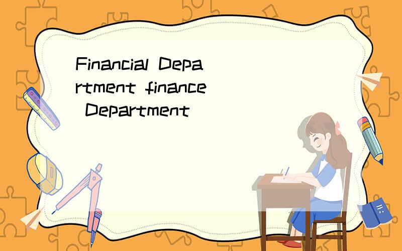 Financial Department finance Department