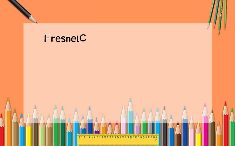 FresnelC