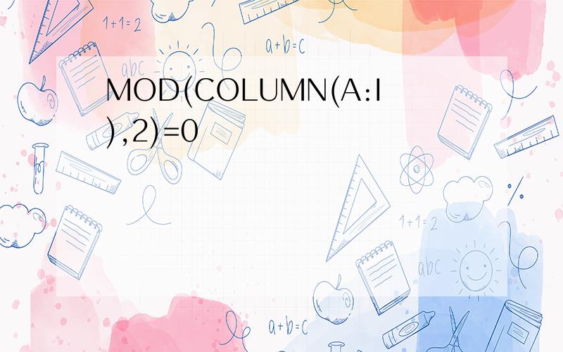 MOD(COLUMN(A:I),2)=0