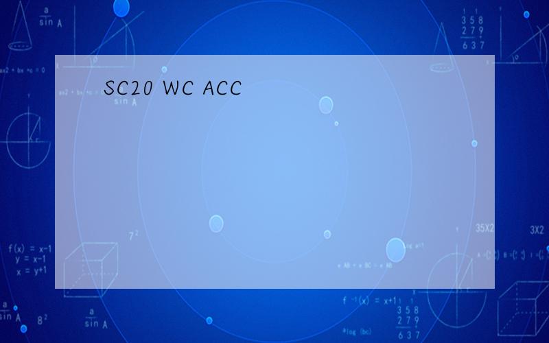 SC20 WC ACC