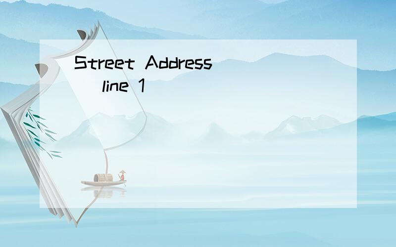 Street Address (line 1)