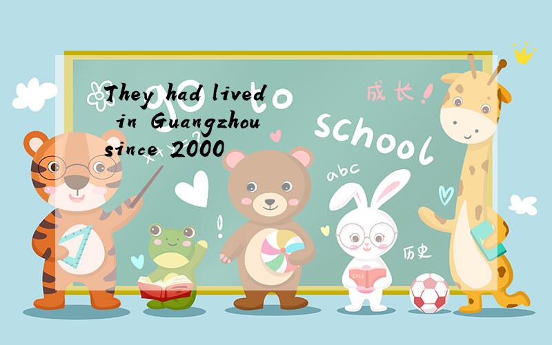 They had lived in Guangzhou since 2000