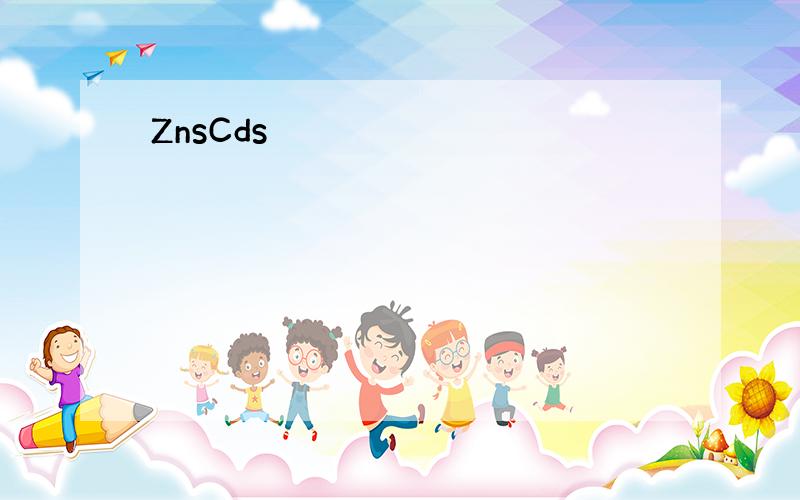 ZnsCds