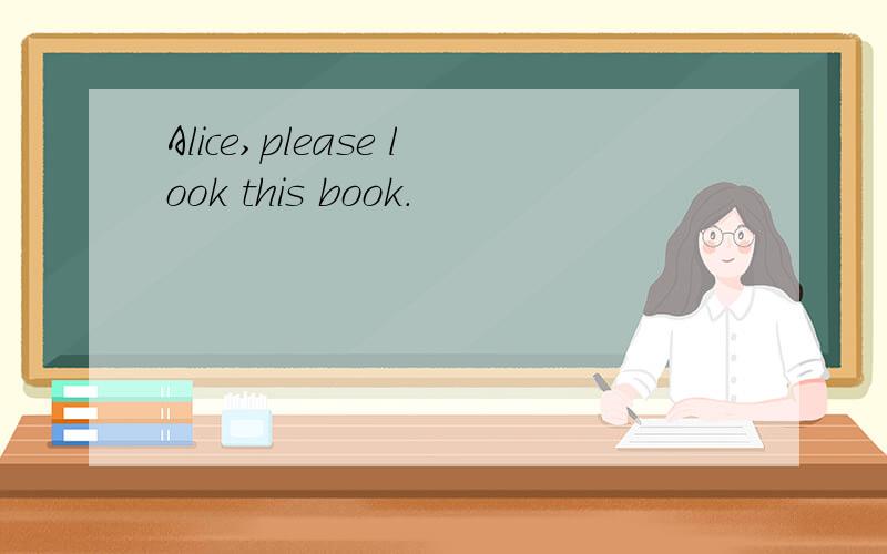 Alice,please look this book.