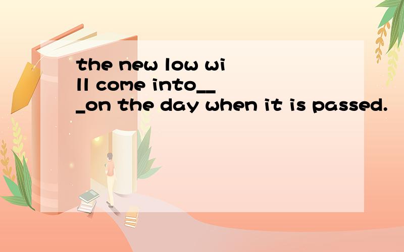 the new low will come into___on the day when it is passed.