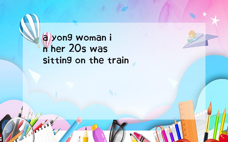 a yong woman in her 20s was sitting on the train