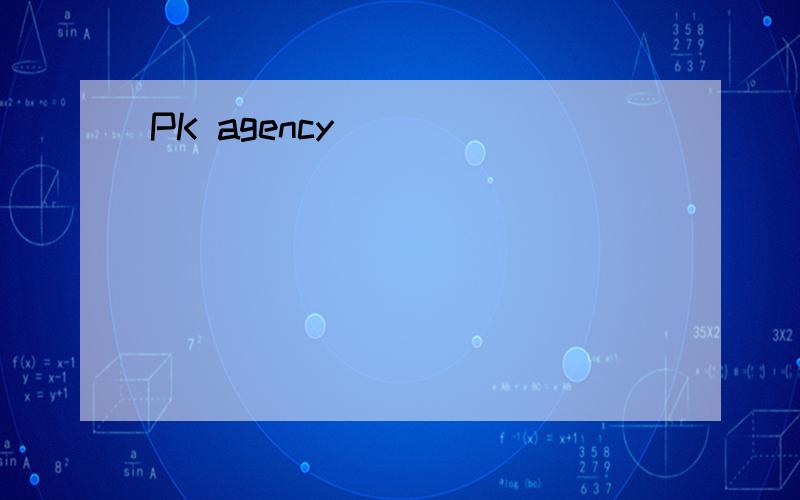 PK agency