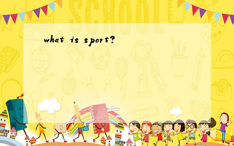 what is sport?