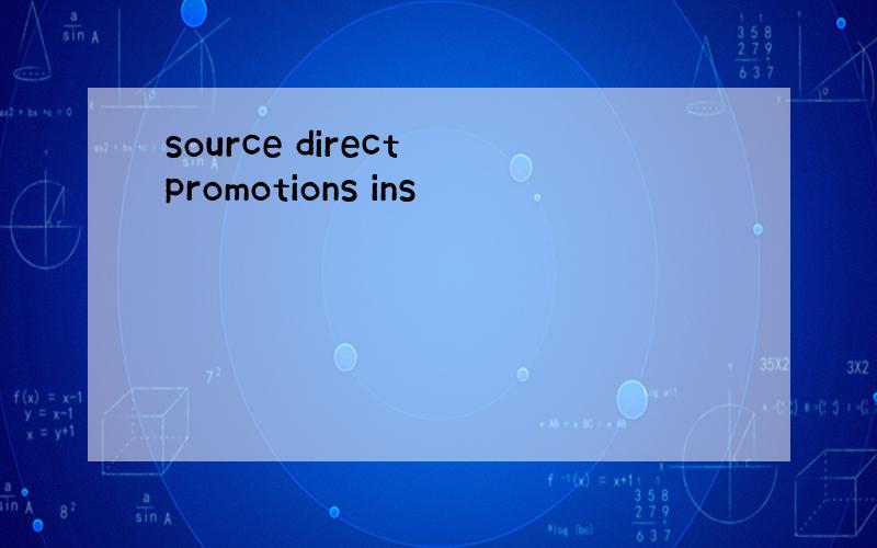 source direct promotions ins