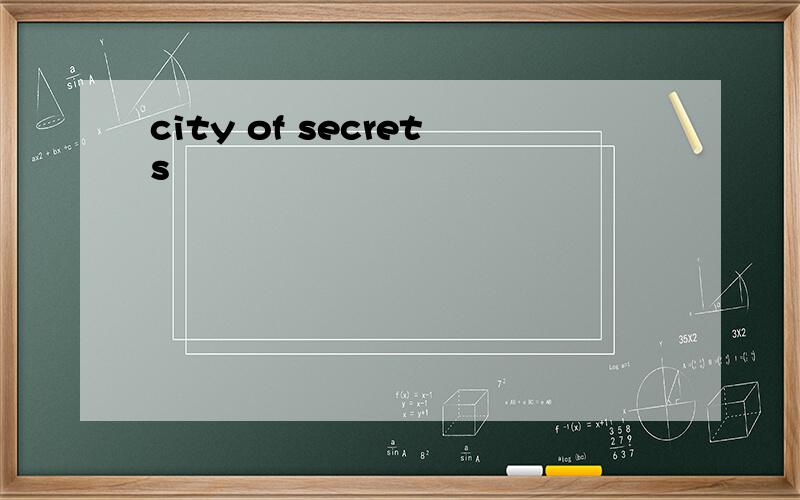 city of secrets