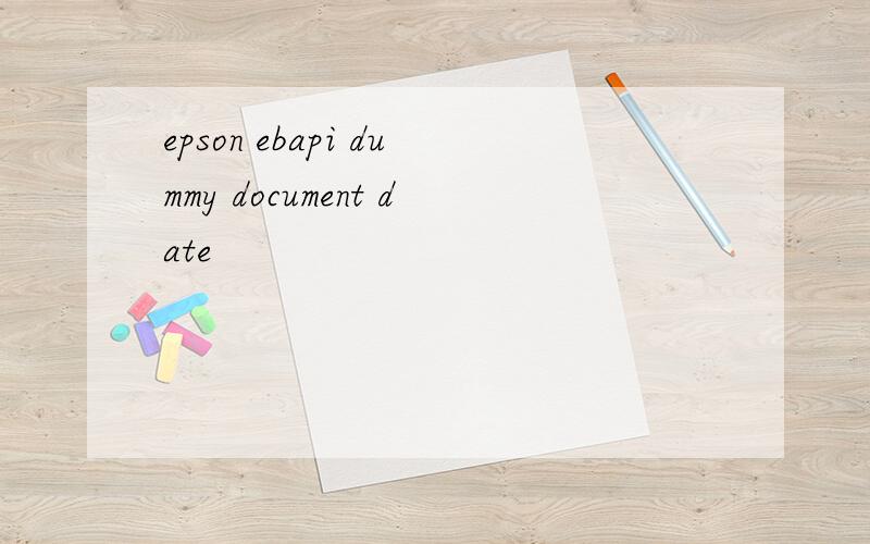 epson ebapi dummy document date