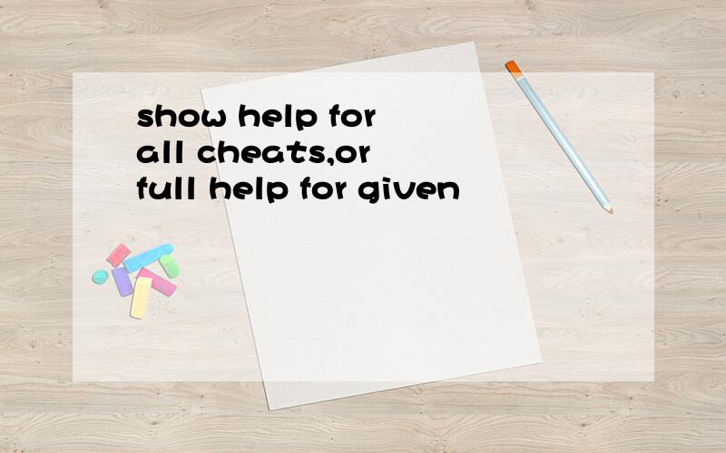 show help for all cheats,or full help for given