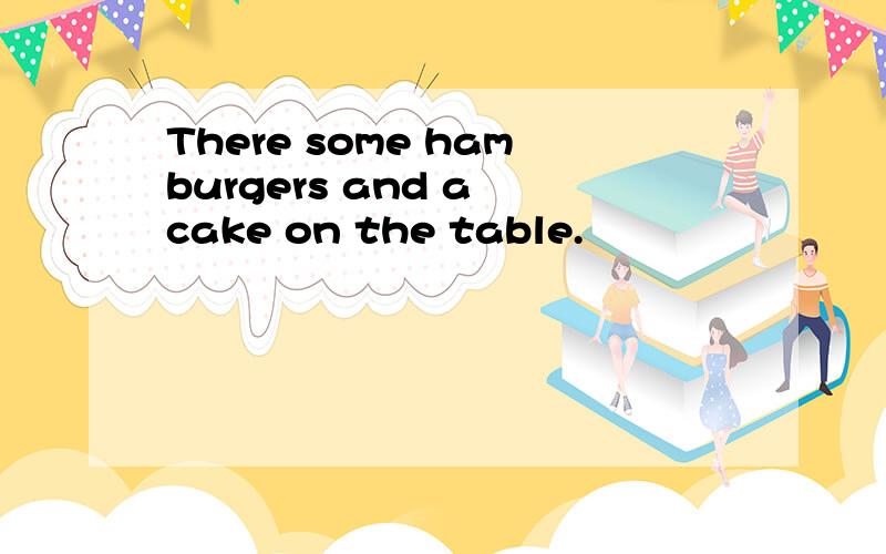 There some hamburgers and a cake on the table.