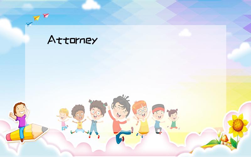 Attorney