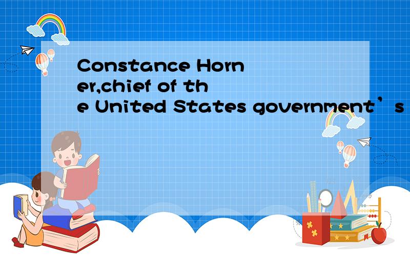 Constance Horner,chief of the United States government’s per