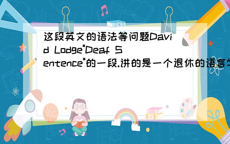 这段英文的语法等问题David Lodge