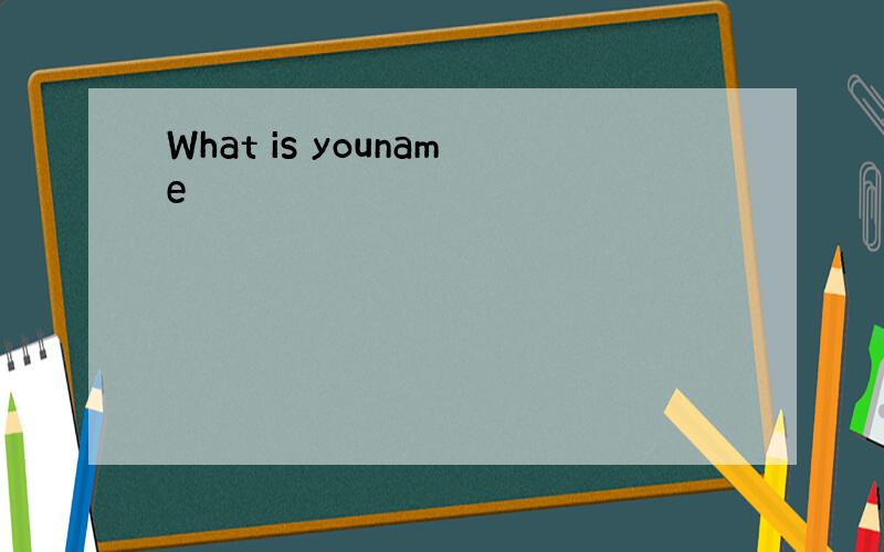 What is youname