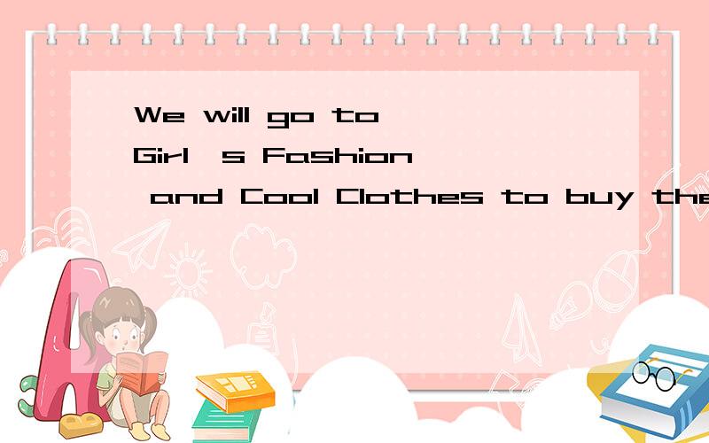 We will go to Girl