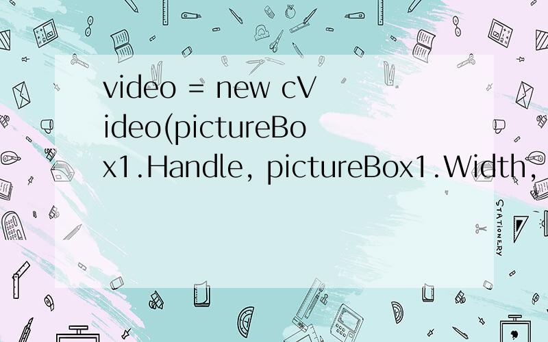 video = new cVideo(pictureBox1.Handle, pictureBox1.Width, pi